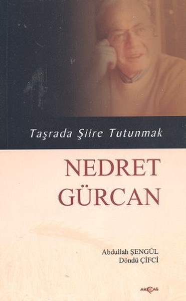 Taşrada Şiire Tutunmak  Nedret Gürcan