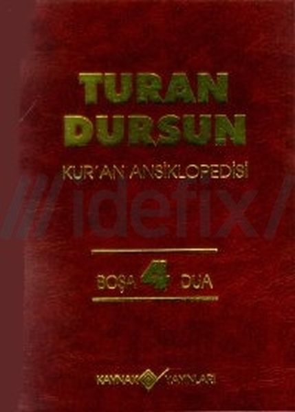 Kur’an Ansiklopedisi Cilt 4 BoşaDua