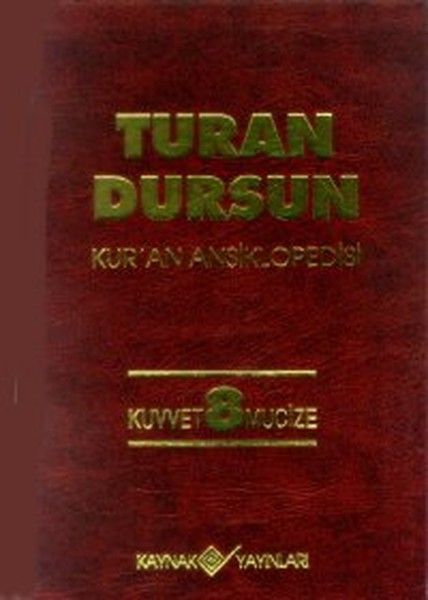 Kur’an Ansiklopedisi Cilt 8 Kuvvet Mucize
