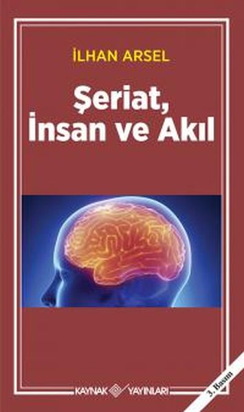 Şeriat İnsan ve Akıl
