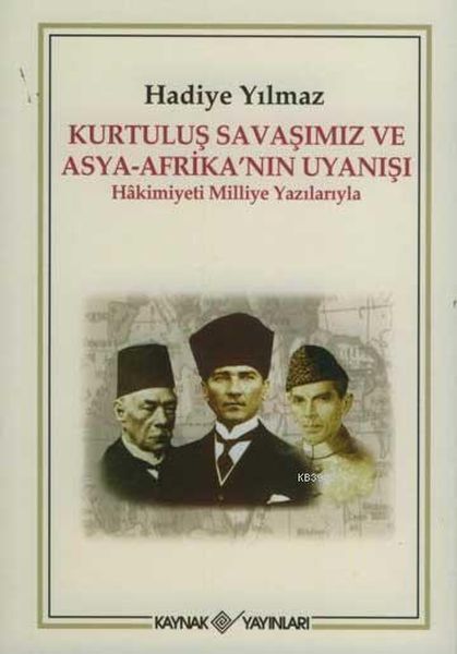 Kurtuluş Savaşımız ve Asya  Afrika’nın Uyanışı