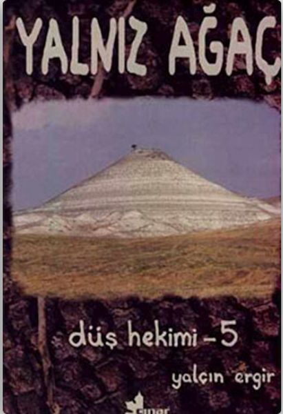 Düş Hekimi 5  Yalnız Ağaç
