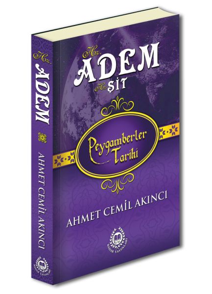 Peygamberler Tarihi  Hz Adem ve Hz Şit