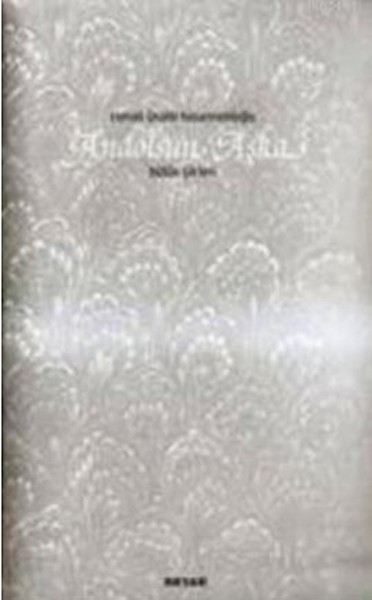 Andolsun Aşka  Bütün Şiirleri Karton Kapak