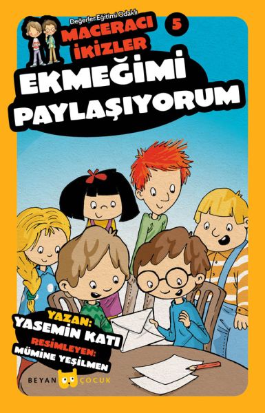 Ekmeğimi Paylaşıyorum  Maceracı İkizler 5