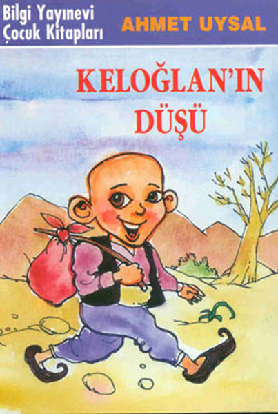 Keloğlan’ın Düşü