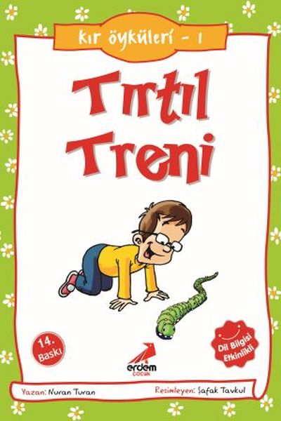 Tırtıl Treni  Kır Öyküleri