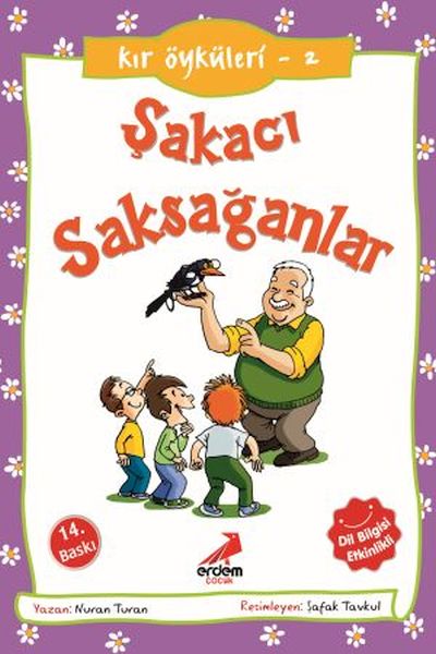 Şakacı Saksağanlar  Kır Öyküleri