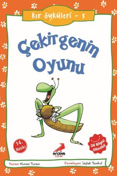 Çekirgenin Oyunu  Kır Öyküleri