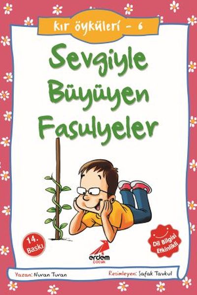 Sevgiyle Büyüyen Fasulyeler  Kır Öyküleri