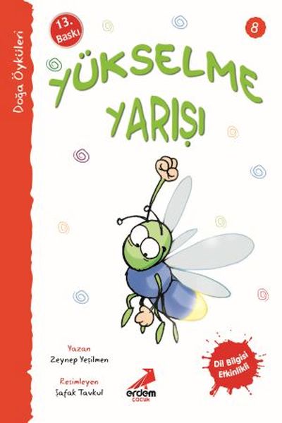 Yükselme Yarışı  Doğa Öyküleri