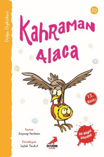 Kahraman Alaca  Doğa Öyküleri