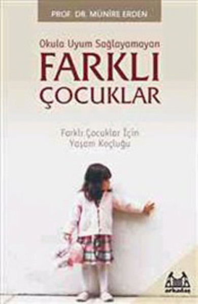 Farklı Çocuklar Okula Uyum Sağlayamayan