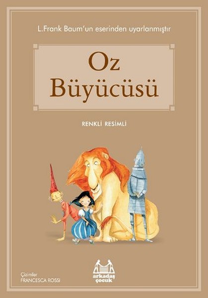 Oz Büyücüsü Renkli Resimli
