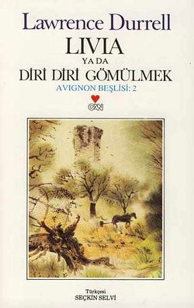 Livia Ya Da Diri Diri Gömülmek  Avignon Beşlisi 2