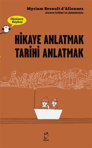 Hikaye Anlatmak Tarihi Anlatmak  Düşünen Baykuş