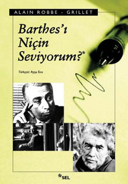 Barthesi Niçin Seviyorum