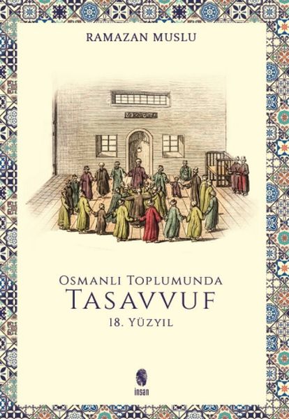 Osmanlı Toplumunda Tasavvuf  18 Yüzyıl