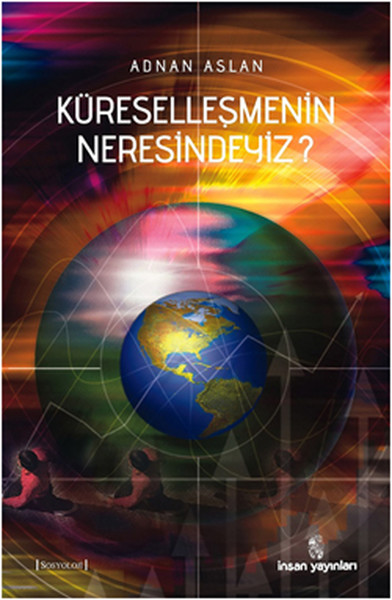 Küreselleşmenin Neresindeyiz