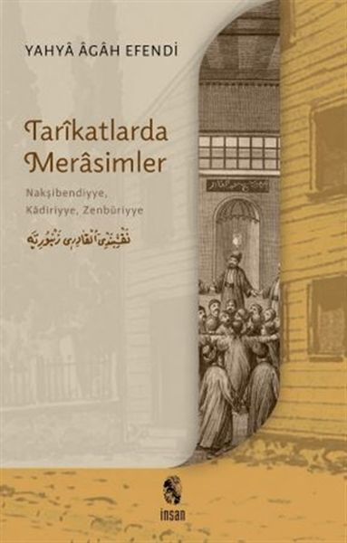 Tarikatlarda Merasimler  Nakşibendiyye Kadiriyye Zenbüriyye
