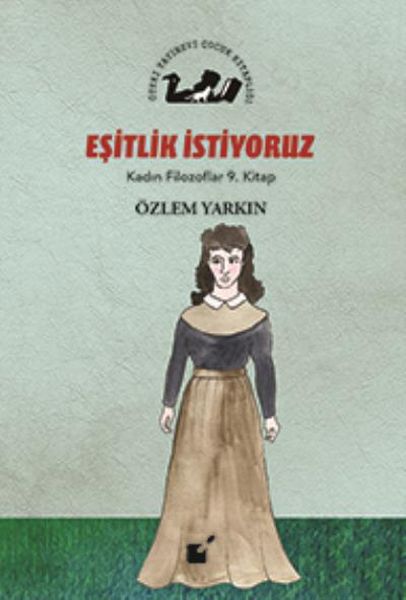 Kadın Filozoflar 9 Kitap  Eşitlik İstiyoruz Ciltli