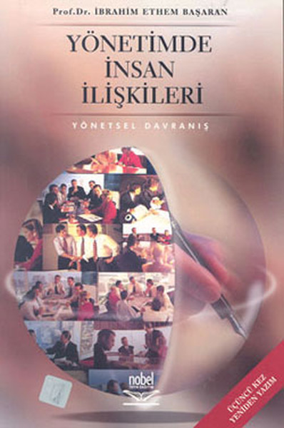 Yönetimde İnsan İlişkileri  Yönetsel Davranış