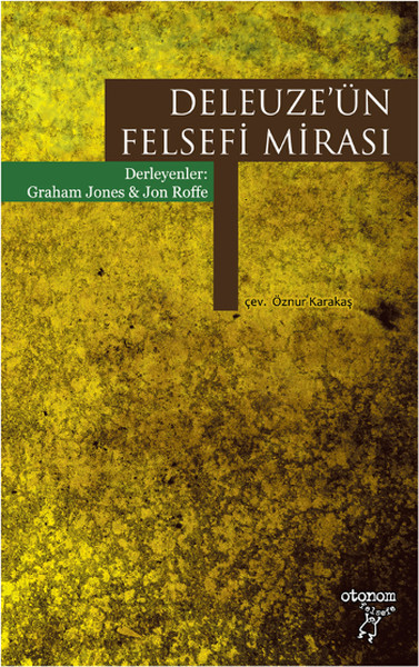 Deleuzeün Felsefi Mirası