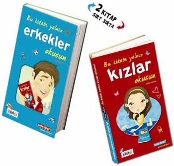 Bu Kitabı Yalnız Kızlar Okusun  Bu Kitabı Yalnız Erkekler Okusun