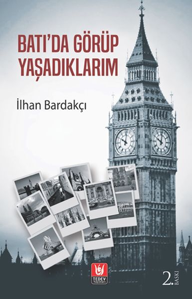 Batıda Görüp Yaşadıklarım
