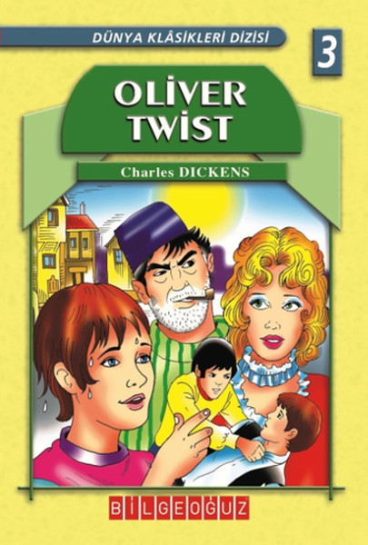 Oliver Twist  Dünya Klasikleri Dizisi 3