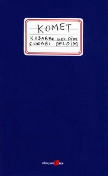 KometKoşarak Geldim Çorabı Deldim