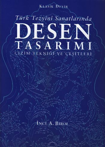 Türk Tezyini Santlarında Desen Tasarımı Ciltsiz  Çizim Tekniği ve Çeşitleri