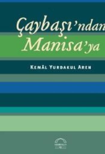 Çaybaşından Manisaya