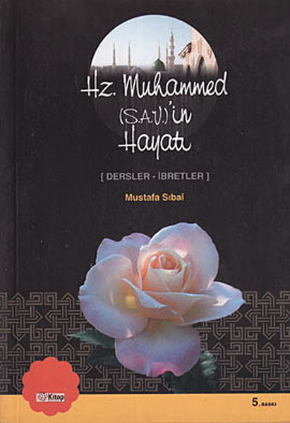 Hz Muhammed savin Hayatı  Dersler  İbretler