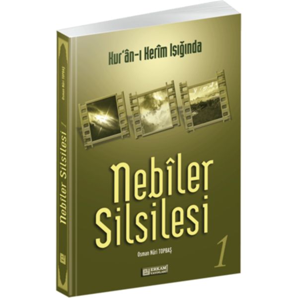 Kuranı Kerim Işığında  Nebiler Silsilesi 1