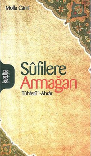 Sufilere Armağan TuhfetülAhrar