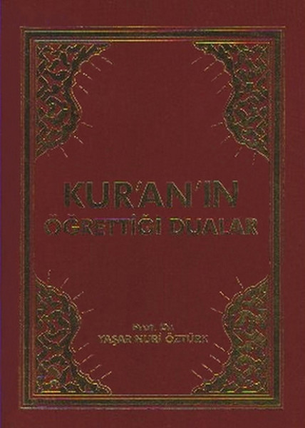 Kuranın Öğrettiği Dualar