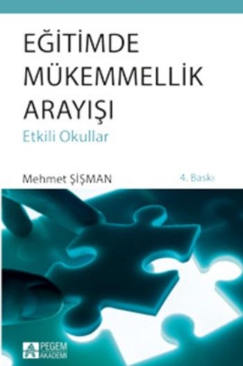 Eğitimde Mükemmellik Arayışı Etkili  Okullar