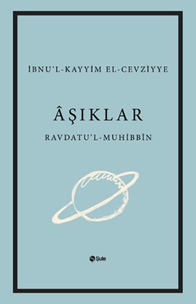 Aşıklar Kitabı Ravdatul  Muhibbin ve Nuzhatul  Muştakin