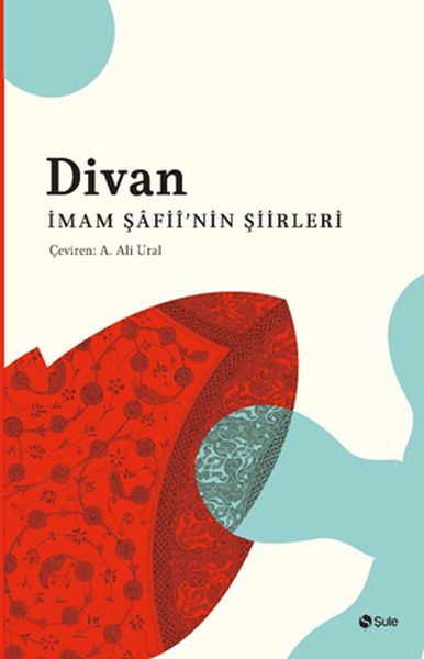 Divan  İmam Şafiinin Şiirleri