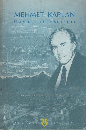 Mehmet Kaplan  Hayatı ve Eserleri