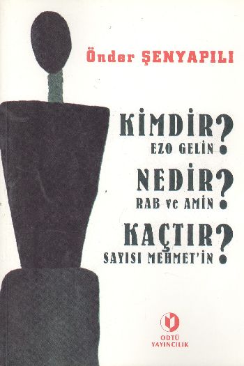 Kimdir Ezo Gelin Nedir Rab ve Amin Kaçtır Sayısı Mehmetin