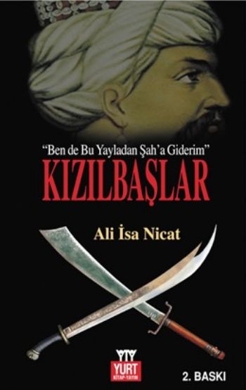 Kızılbaşlar Ben de Bu Yayladan Şaha Giderim