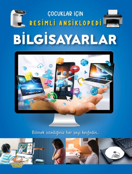 Bilgisayarlar  Çocuklar İçin Resimli Ansiklopedi