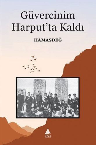 Güvercinim Harputta Kaldı