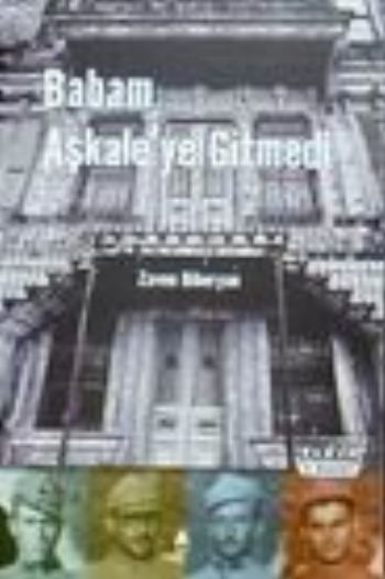 Babam Aşkaleye Gitmedi