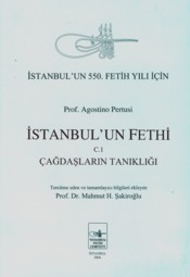 İstanbulun Fethi 3  İstanbulun Fethine Dair Neşredilmemiş ve Az Bilinen Metinler