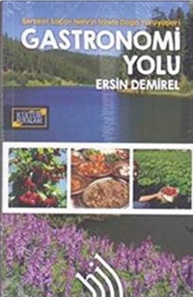 Bereket Saçan Nehrin İzinde Doğa Yürüyüşleri  Gastronomi Yolu
