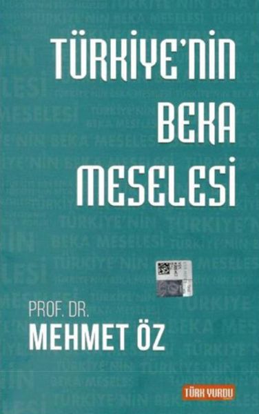 Türkiyenin Beka Meselesi