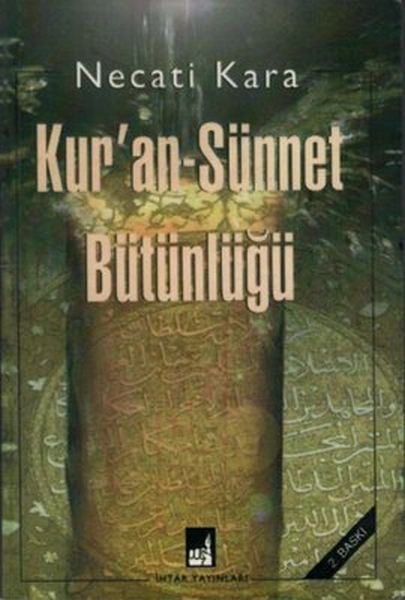 KuranSünnet Bütünlüğü